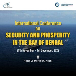 INTERNATIONAL CONFERENCE ON SECURITY & PROSPERITY IN THE BAY OF BENGAL